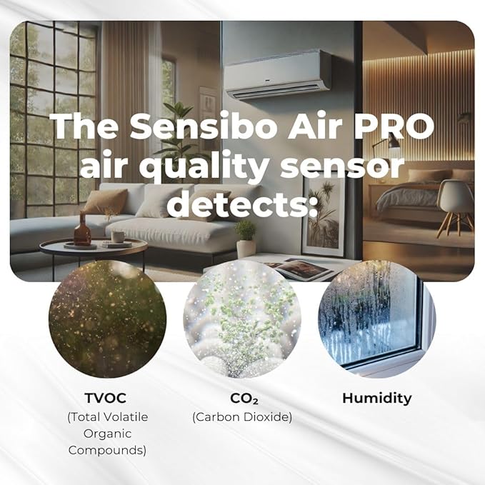 Sensibo Air PRO - Air Conditioner Smart Controller & Air Quality Sensor. Smart Thermostat for Mini Split, Window, Portable AC. Temp & Humidity Sensors. Google, Alexa, Siri & Apple HomeKit Compatible